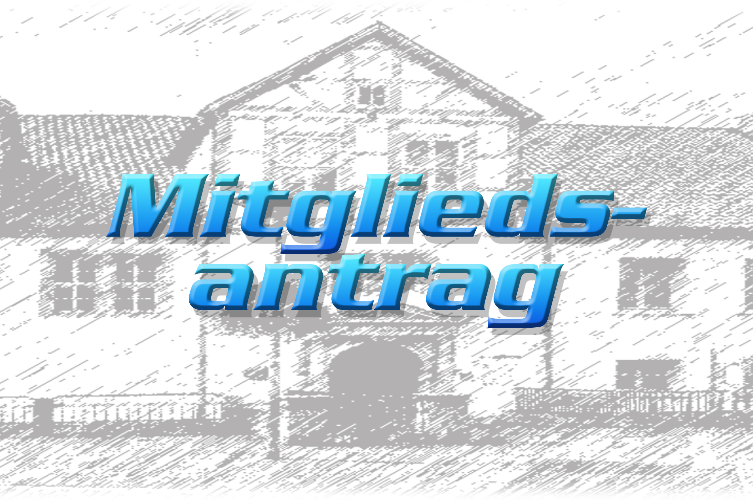 Mitgliedsantrag